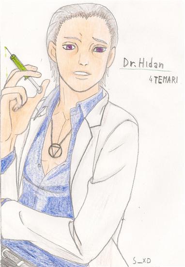 My FanArt - Dr.Hidan